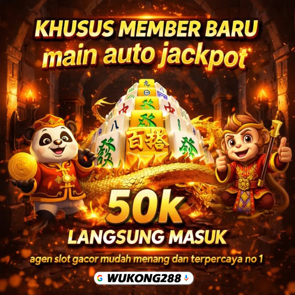 WUKONG288 Slot Online Terbaru – Depo 50 Bonus 25 Modal Jadi Dobel